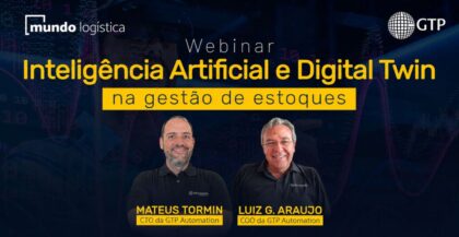 IA + Digital Twin na gestão de estoque: o que mostramos no webinar